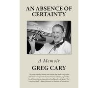 An Absence Of Certainty