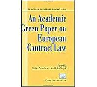 An Academic Green Paper On European Contract Law
