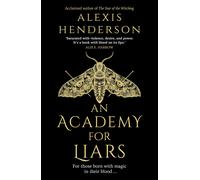 An Academy For Liars