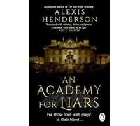 An Academy for Liars: The addictive, horror-drenched new Gothic dark academia novel everyone will be talking about