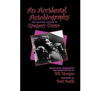 An Accidental Autobiography: The Selected Letters