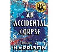 An Accidental Corpse by Helen A. Harrison Helen A Harrison (Auteur)