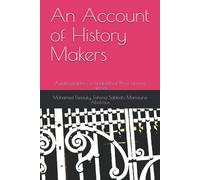 An Account Of History Makers: Autobiographies Of Unabashed Three Unsung Heroes