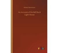 An Account Of The Bell Rock Light-House
