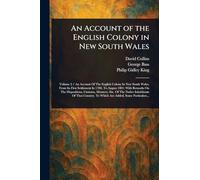 An Account of the English Colony in New South Wales