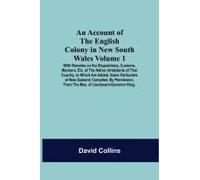 An Account Of The English Colony In New South Wales