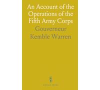 An Account of the Operations of the Fifth Army Corps