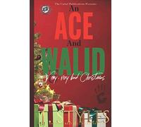 An Ace And Walid Very, Very Bad Christmas (The Cartel Publications Presents)