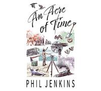 An Acre Of Time