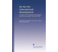 An Act for international development: A program fo