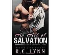 An Act of Salvation: Volume 2 (Acts of Honor) - [Livre en VO] K C Lynn (Auteur)