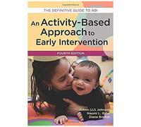 An Activity-Based Approach To Early Intervention