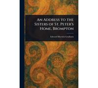 An Address to the Sisters of St. Peter's Home, Brompton