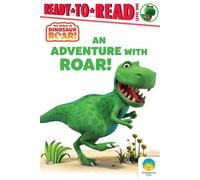 An Adventure with Roar! Ready-to-Read Level 1 - Peter Curtis - Simon Spotlight - ebook (ePub) - Livre