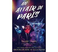 An Affair In Paris: A Fallen Angel Short Story
