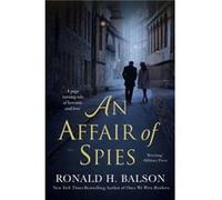 An Affair of Spies by Ronald H. Balson Ronald H. Balson (Auteur)