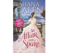 An Affair with a Spare (Survivors) - [Livre en VO] Shana Galen (Auteur)