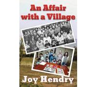 An Affair With A Village