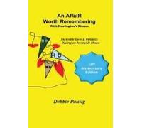 An Affair Worth Remembering With Huntington's Disease