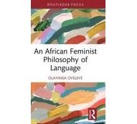 An African Feminist Philosophy Of Language