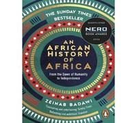 An african history of Africa Zeinab Badawi (Auteur)