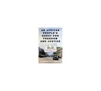 An African People's Quest For Freedom And Justice