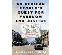 An African People's Quest For Freedom And Justice