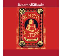 An Agent of Utopia: New and Selected Stories