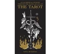 Bunjevac, Nina - An Alchemical Journey Through the Major Arcana of the Tarot