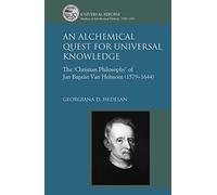 An Alchemical Quest for Universal Knowledge