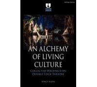 An Alchemy Of Living Culture