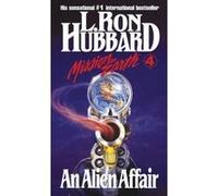 An Alien Affair (Mission Earth) L Ron Hubbard (Auteur)
