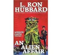 An Alien Affair (Mission Earth) - [Livre en VO] L Ron Hubbard (Auteur)