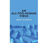 An All-Too-Human Virus