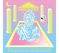 An Allem Ist Zu Zweifeln [Vinyl]