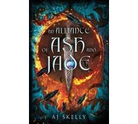 An Alliance of Ash and Jade