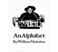 An Alphabet by William Nicholson /anglais