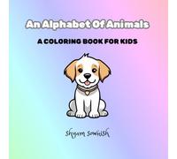 An Alphabet of Animals: A Big Coloring Book of Adorable Creatures from Alligator to Zebra