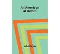 An American At Oxford