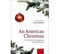 [(An American Christmas: 16 Carols and Carol Arrangements from North America)] [Author: Jerry Rubino] published on (January, 2013)