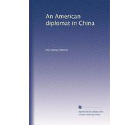 An American diplomat in China