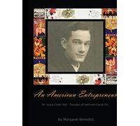 An American Entrepreneur - Mr. Joyce Clyde Hall - Founder Of Hallmark Cards Inc.
