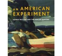 An American Experiment by David Peters Corbett Riopelle, Christopher (Auteur)