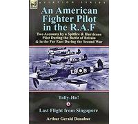 An American Fighter Pilot In The R.A.F