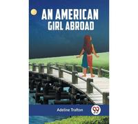 An American Girl Abroad