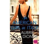 An American Girl in Italy by Aubrie Dionne Paperback Book Aubrie Dionne (Auteur)