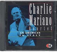Mariano, Charlie -Quartet - An American in Italy