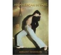 An American in Paris Margaret Vandenburg (Auteur)
