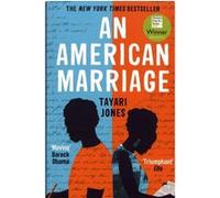 An American Marriage: WINNER OF THE WOMEN'S PRIZE FOR FICTION, 2019