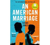 An American Marriage: WINNER OF THE WOMEN'S PRIZE FOR FICTION, 2019